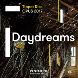 Various - Tippet Rise Opus 2017 Daydreams ryhmässä Musiikki / SACD / Klassiskt @ Bengans Skivbutik AB (3265342)