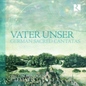 Various - Vater Unser: German Sacred Cantatas ryhmässä CD @ Bengans Skivbutik AB (3266798)
