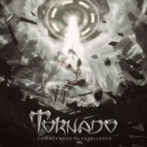 Tornado - Commitment To Excellence ryhmässä CD @ Bengans Skivbutik AB (3267228)