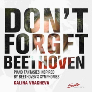 Beethoven Ludwig Van - Don't Forget Beethoven - Piano Fant ryhmässä CD @ Bengans Skivbutik AB (3272718)