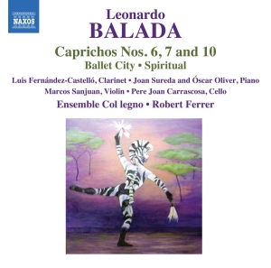 Balada Leonardo - Caprichos Nos. 6, 7 & 10 Ballet Ci ryhmässä CD @ Bengans Skivbutik AB (3274222)