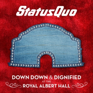 Status Quo - Down Down & Dignified At The Royal ryhmässä Minishops / Status Quo @ Bengans Skivbutik AB (3276013)