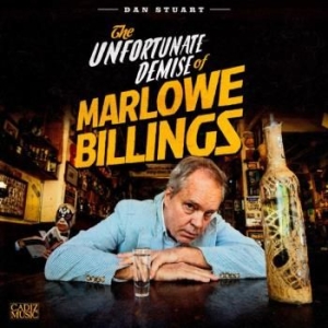 Stuart Dan - Unfortunate Demise Of Marlowe Billi ryhmässä CD @ Bengans Skivbutik AB (3277407)