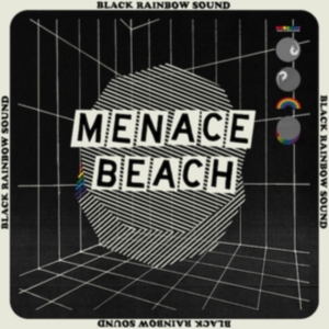 Menace Beach - Black Rainbow Sound ryhmässä VINYYLI @ Bengans Skivbutik AB (3277428)