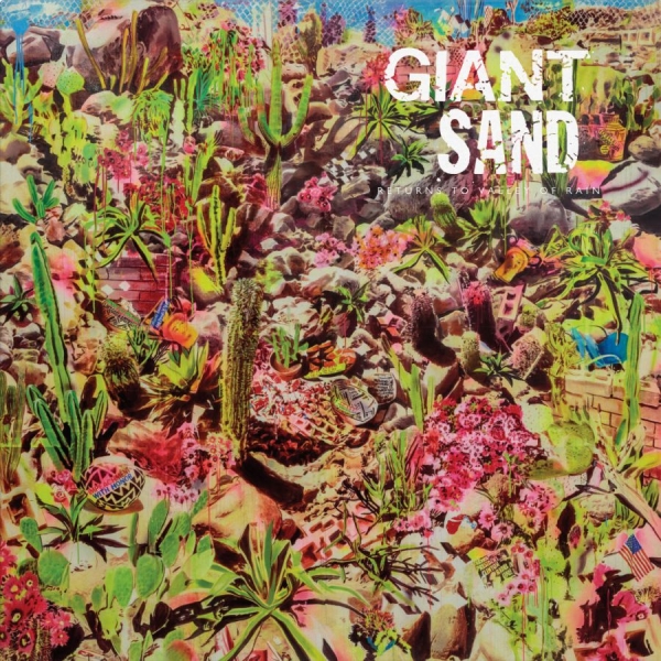 Giant Sand - Returns To Valley Of Rain ryhmässä VINYYLI / Myydyimmät @ Bengans Skivbutik AB (3277874)