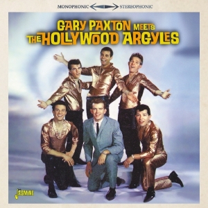 Gary Paxton - Meets The Hollywood Argyles ryhmässä CD @ Bengans Skivbutik AB (3277936)