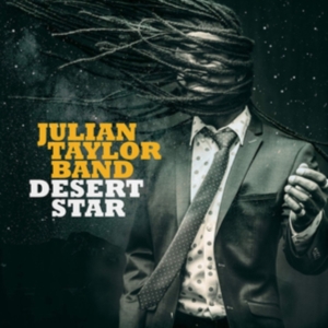 Taylor Julian & Band - Desert Star ryhmässä CD @ Bengans Skivbutik AB (3278114)