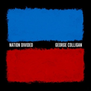 Colligan George - Nation Divided ryhmässä CD @ Bengans Skivbutik AB (3278168)