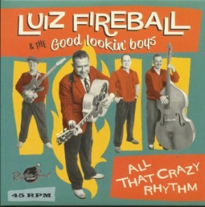 Fireball & The Good Lookin' Boys Lu - All That Crazy Rhythm ryhmässä VINYYLI @ Bengans Skivbutik AB (3298659)