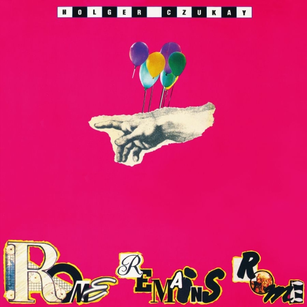 Czukay Holger - Rome Remains Rome ryhmässä CD / Myydyimmät @ Bengans Skivbutik AB (3298802)