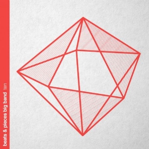 Beats & Pieces Big Band - Ten (Cd+Dvd) ryhmässä CD @ Bengans Skivbutik AB (3298815)