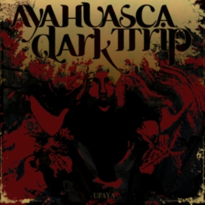 Ayahuasca Dark Trip - Upaya ryhmässä CD @ Bengans Skivbutik AB (3298843)