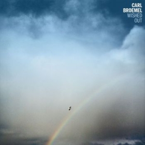 Broemel Carl - Wished Out ryhmässä CD @ Bengans Skivbutik AB (3299015)