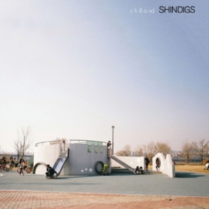 Shindigs - Chilland ryhmässä CD @ Bengans Skivbutik AB (3299376)