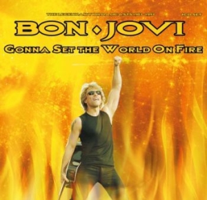 Bon Jovi - Gonna Set The World On Fire ryhmässä CD @ Bengans Skivbutik AB (3301538)