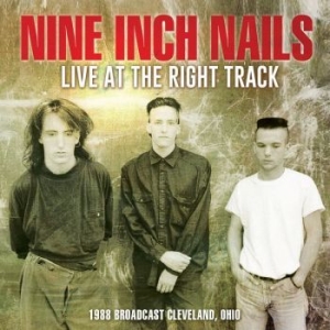 Nine Inch Nails - Live At The Right Track (Early Stud ryhmässä CD @ Bengans Skivbutik AB (3302365)