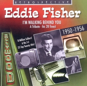 Eddie Fisher - I'm Walking Behind You ryhmässä Externt_Lager / Naxoslager @ Bengans Skivbutik AB (3304282)