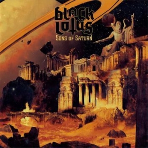Black Lotus - Sons Of Saturn ryhmässä CD @ Bengans Skivbutik AB (3304661)