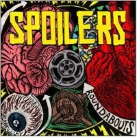 Spoilers - Roundabouts ryhmässä CD @ Bengans Skivbutik AB (3305417)