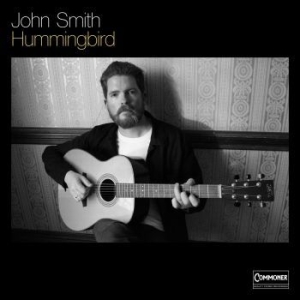 Smith John - Hummingbird ryhmässä CD @ Bengans Skivbutik AB (3305719)