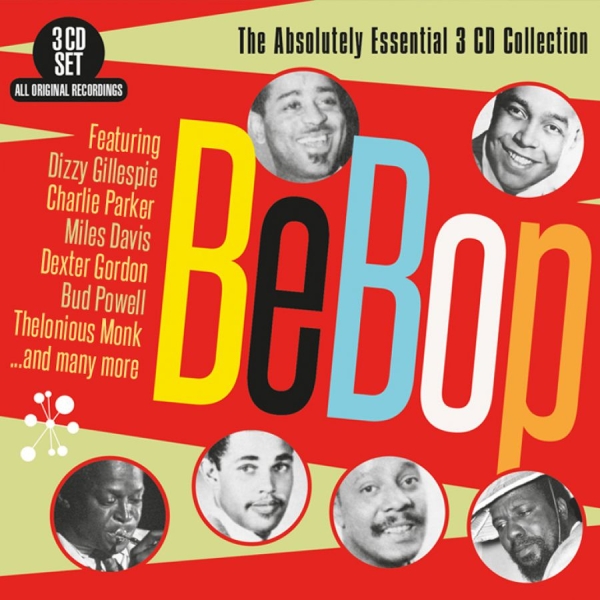 Various Artists - Be-BopAbsolutely Essential Collect ryhmässä CD / Myydyimmät @ Bengans Skivbutik AB (3306724)