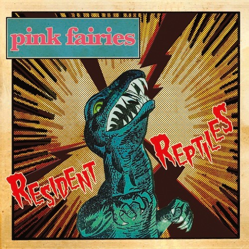 The Pink Fairies - Resident Reptiles ryhmässä CD / Rock @ Bengans Skivbutik AB (3306752)
