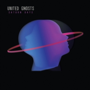 United Ghosts - Saturn Days ryhmässä CD @ Bengans Skivbutik AB (3306758)