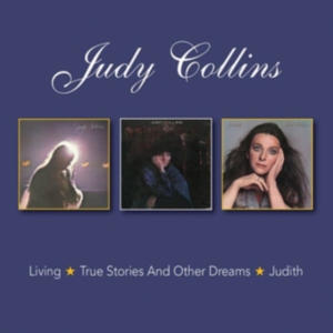 Collins Judy - Living/True Stories/Judith ryhmässä CD @ Bengans Skivbutik AB (3306854)