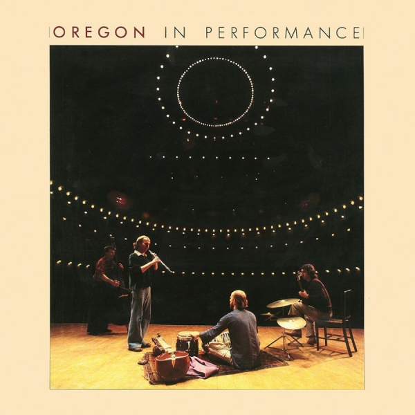 Oregon - In Performance ryhmässä CD / Jazz/Blues @ Bengans Skivbutik AB (3306856)
