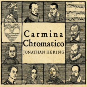 Hering Jonathan - Carmina Chromatico ryhmässä CD @ Bengans Skivbutik AB (3307644)