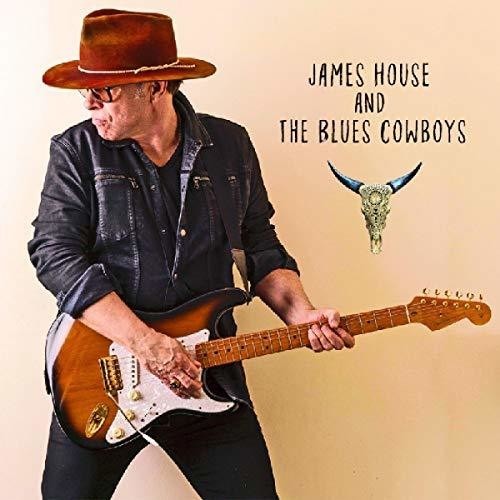 House James & The Blues Cowboys - James House & The Blues Cowboys ryhmässä CD / Jazz/Blues @ Bengans Skivbutik AB (3307712)