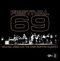 Gibbs Michael (With Gary Burton Qua - Festival 69 ryhmässä CD / Myydyimmät @ Bengans Skivbutik AB (3307748)