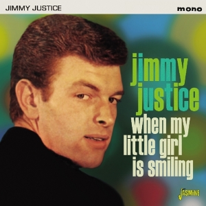 Jimmy Justice - When My Little Girl Is Smiling ryhmässä CD @ Bengans Skivbutik AB (3309433)