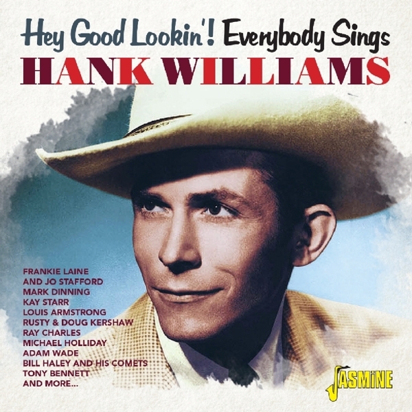 V/A - Hey Good Lookin'! Everybody Sings Hank Williams ryhmässä CD / Myydyimmät @ Bengans Skivbutik AB (3309435)