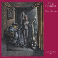 King Crimson - Absent Lovers ryhmässä CD @ Bengans Skivbutik AB (3309451)