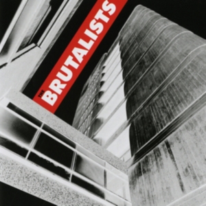 Brutalists - Brutalists ryhmässä CD @ Bengans Skivbutik AB (3309781)