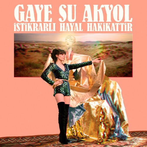 Gaye Su Akyol - Istikrarli Hayal Hakikattir ryhmässä CD / Worldmusic/ Folkmusik @ Bengans Skivbutik AB (3309791)