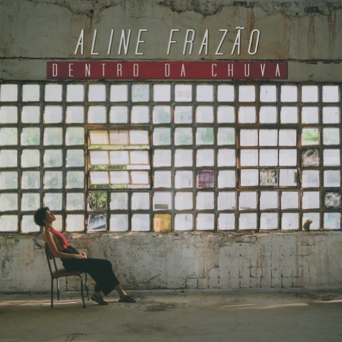 Aline Frazão - Dentro Da Chuva ryhmässä CD / Worldmusic/ Folkmusik @ Bengans Skivbutik AB (3309804)