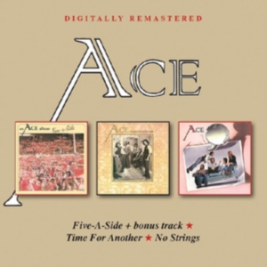 Ace - Five-A-Side/Time For Another/No Str ryhmässä CD @ Bengans Skivbutik AB (3309825)