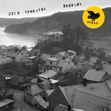 Sundstöl Geir - Brödlös ryhmässä CD @ Bengans Skivbutik AB (3309913)