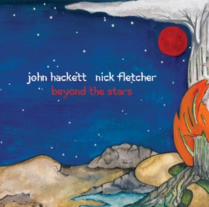 Hackett John And Nick Fletcher - Beyond The Stars ryhmässä CD @ Bengans Skivbutik AB (3310688)