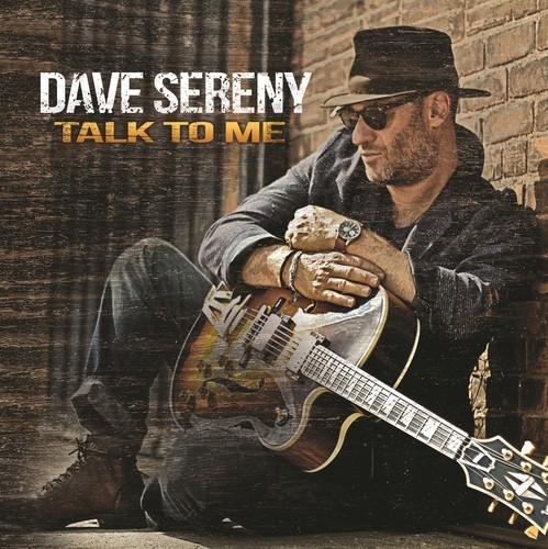 Sereny Dave - Talk To Me ryhmässä CD / Myydyimmät @ Bengans Skivbutik AB (3310723)
