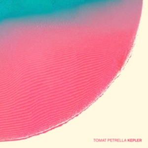 Petrella Tomat - Kepler ryhmässä VINYYLI @ Bengans Skivbutik AB (3310750)