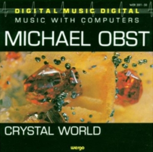 Obst Michael - Crystal World ryhmässä CD @ Bengans Skivbutik AB (3311244)