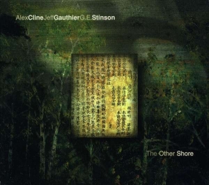 Alex Cline/Jeff Gauthier/G.E. Stins - The Other Shore ryhmässä CD @ Bengans Skivbutik AB (3311264)