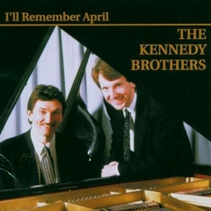 Kennedy Brothers - I'll Remember April ryhmässä CD @ Bengans Skivbutik AB (3311426)