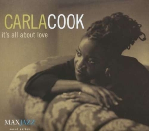 Carla Cook - Its About Love ryhmässä CD @ Bengans Skivbutik AB (3311430)