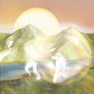 Richard Reed Parry - Quiet River Of Dust Vol. 1: This Si ryhmässä CD @ Bengans Skivbutik AB (3312413)