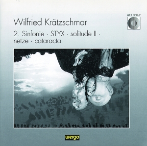 Krätzschmar Wilfried - Symphony No. 2 Styx Solitude Ii ryhmässä CD @ Bengans Skivbutik AB (3312468)