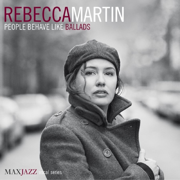 Martin Rebecca - People Behave Like Ballads ryhmässä CD @ Bengans Skivbutik AB (3312494)
